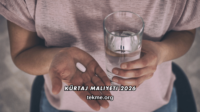 Kürtaj Maliyeti 2026