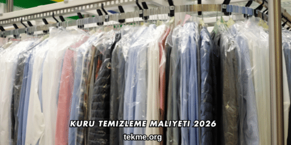 Kuru Temizleme Maliyeti 2026
