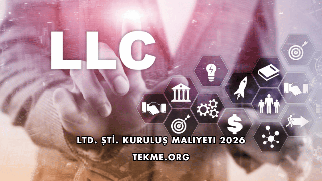 LTD. ŞTİ. Kuruluş Maliyeti 2026