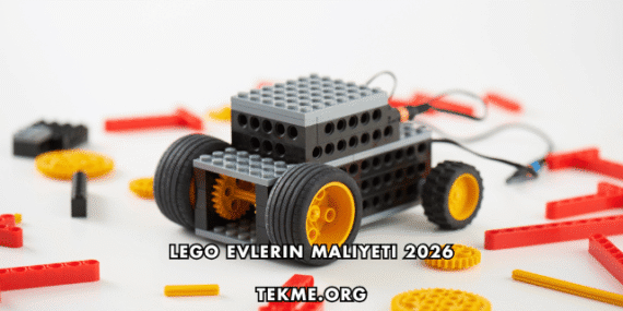 Lego Evlerin Maliyeti 2026