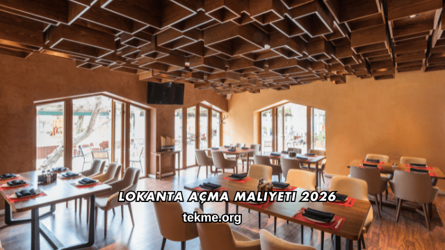 Lokanta Açma Maliyeti 2026