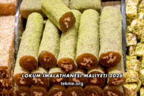 Lokum İmalathanesi Maliyeti 2026