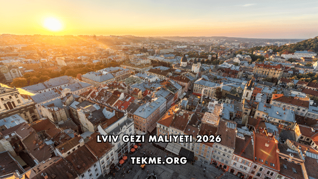 Lviv Gezi Maliyeti 2026