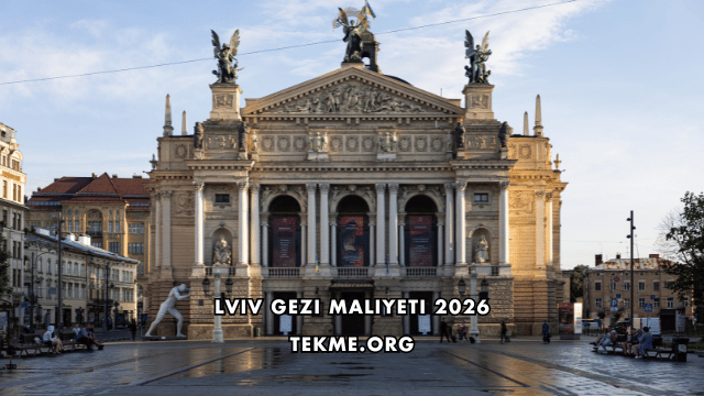 Lviv Gezi Maliyeti 2026