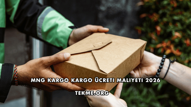 MNG Kargo Kargo Ücreti Maliyeti 2026