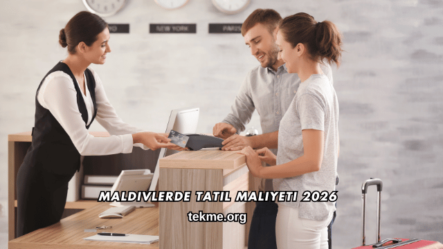 Maldivlerde Tatil Maliyeti 2026