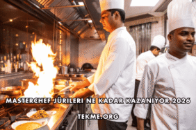 Masterchef Jürileri Ne Kadar Kazanıyor 2026