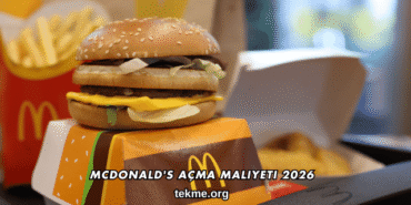 McDonald's Açma Maliyeti 2026