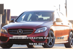 Mercedes Restorasyon Maliyeti 2026