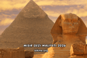 Mısır Gezi Maliyeti 2026