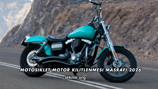 Motosiklet Motor Kilitlenmesi Masrafı 2026