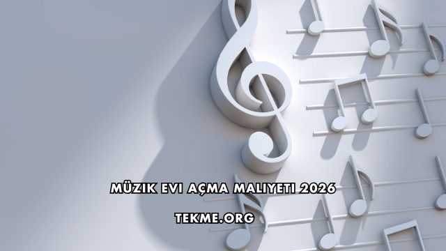 Müzik Evi Açma Maliyeti 2026