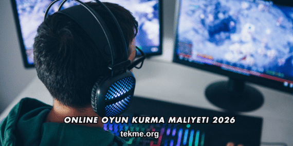 Online Oyun Kurma Maliyeti 2026