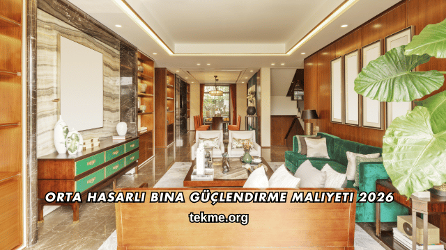 Orta Hasarlı Bina Güçlendirme Maliyeti 2026
