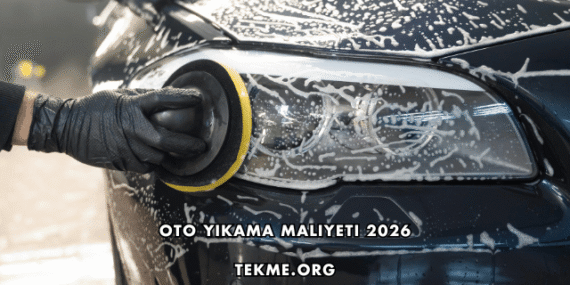 Oto Yıkama Maliyeti 2026