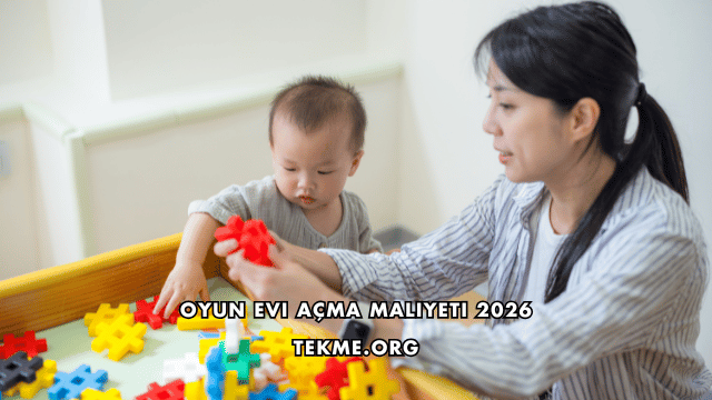 Oyun Evi Açma Maliyeti 2026