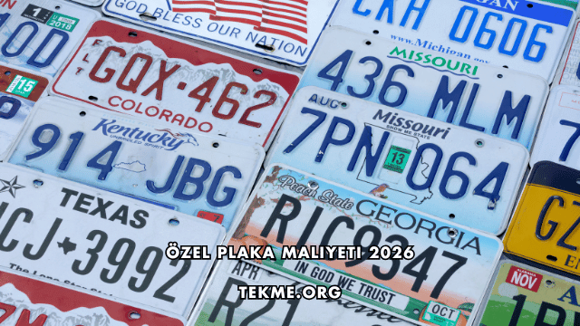 Özel Plaka Maliyeti 2026