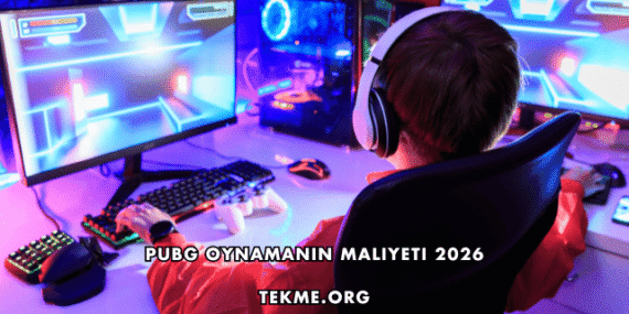 PUBG Oynamanın Maliyeti 2026