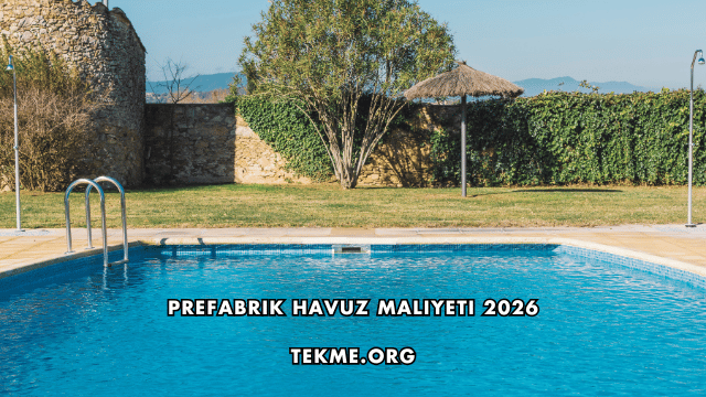 Prefabrik Havuz Maliyeti 2026