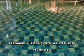 Prefabrik Yüzme Havuzu Maliyeti 2026