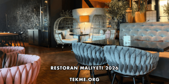 Restoran Maliyeti 2026