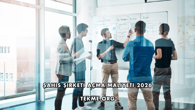 Şahıs Şirketi Açma Maliyeti 2026