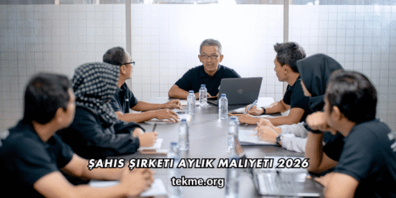 Şahıs Şirketi Aylık Maliyeti 2026