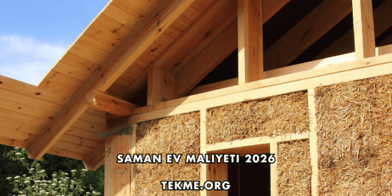 Saman Ev Maliyeti 2026