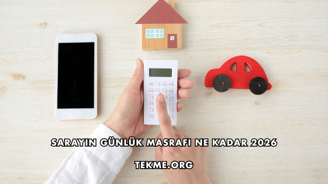 Sarayın Günlük Masrafı Ne Kadar 2026