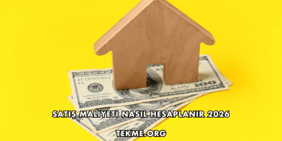 Satış Maliyeti Nasıl Hesaplanır 2026