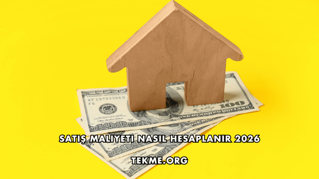 Satış Maliyeti Nasıl Hesaplanır 2026