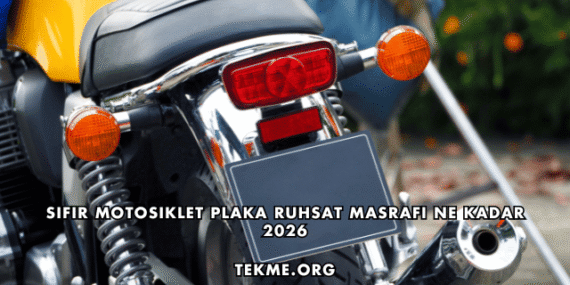 Sıfır Motosiklet Plaka Ruhsat Masrafı Ne Kadar 2026