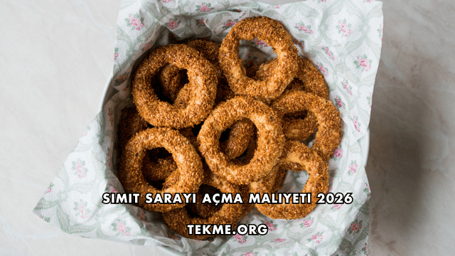 Simit Sarayı Açma Maliyeti 2026