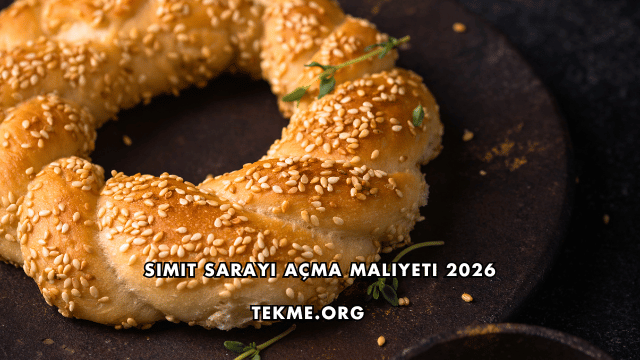 Simit Sarayı Açma Maliyeti 2026
