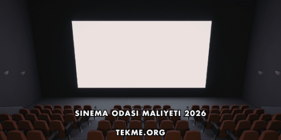 Sinema Odası Maliyeti 2026
