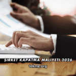 Şirket Kapatma Maliyeti 2026