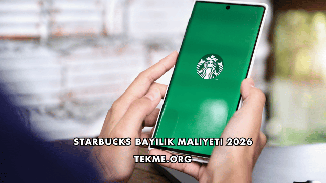 Starbucks Bayilik Maliyeti 2026