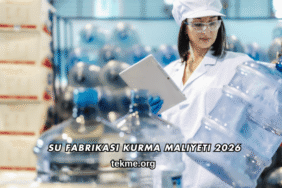 Su Fabrikası Kurma Maliyeti 2026