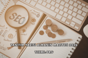 Tanıtım Yazısı Almanın Maliyeti 2026