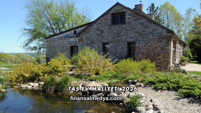 Taş Ev Maliyeti 2026