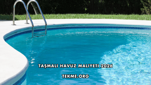 Taşmalı Havuz Maliyeti 2026