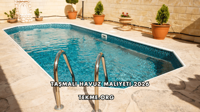 Taşmalı Havuz Maliyeti 2026