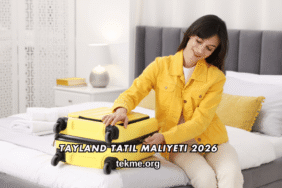 Tayland Tatil Maliyeti 2026