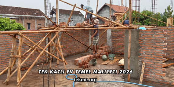 Tek Katlı Ev Temel Maliyeti 2026