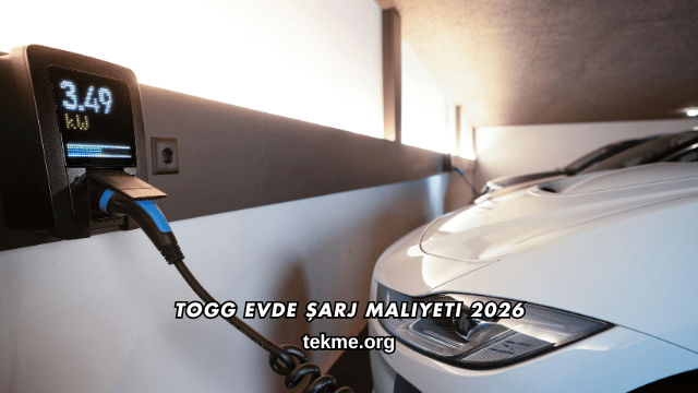 Togg Evde Şarj Maliyeti 2026
