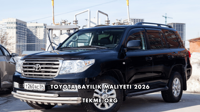 Toyota Bayilik Maliyeti 2026