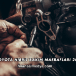 Toyota Hibrit Bakım Masrafları 2026