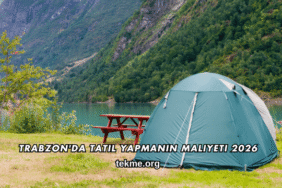 Trabzon'da Tatil Yapmanın Maliyeti 2026
