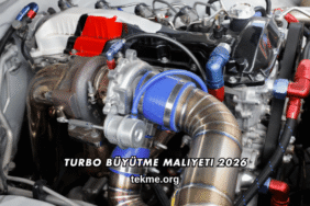 Turbo Büyütme Maliyeti 2026