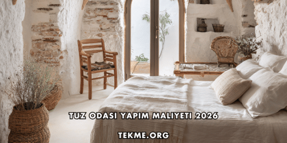 Tuz Odası Yapım Maliyeti 2026